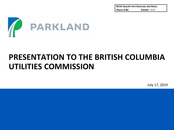 presentation to the british columbia utilities commission