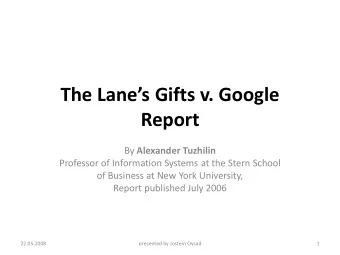 Report By Alexander Tuzhilin  Professor of Information Systems at the Stern School  of Business at