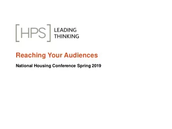 Reaching Your Audiences  National Housing Conference Spring 2019  Stakeholder Mapping Is The