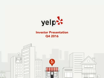 Investor Presentation  Q4 2016  Safe Harbor  FO  FORWARD-LO  LOOKING STATEMENTS These slides and