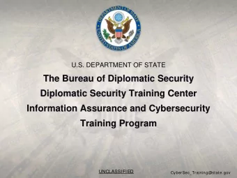 The Bureau of Diplomatic Security  The Bureau of Diplomatic Security  Diplomatic Security Training