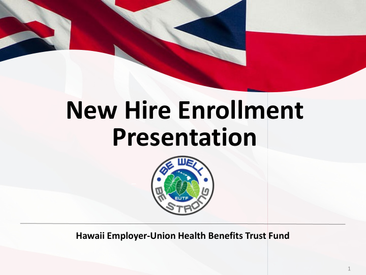 new hire enrollment presentation