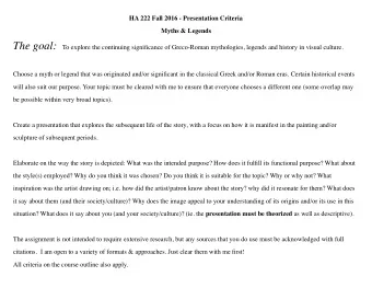 The criteria:  Sent to me and presented in class:   it is offered to the class in a 8-10 minute