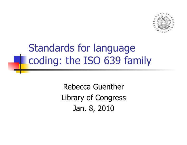 standards for language coding the iso 639 family