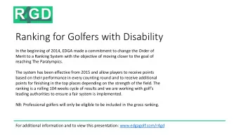 Ranking for Golfers with Disability  In the beginning of 2014, EDGA made a commitment to change the