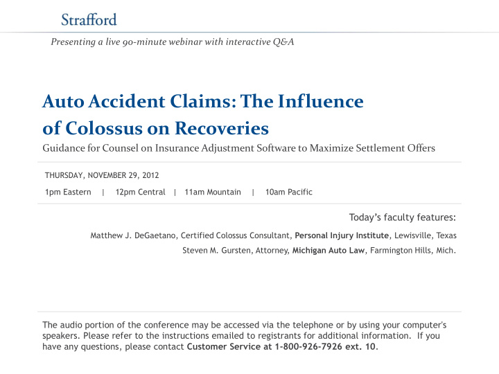 auto accident claims the influence of colossus on