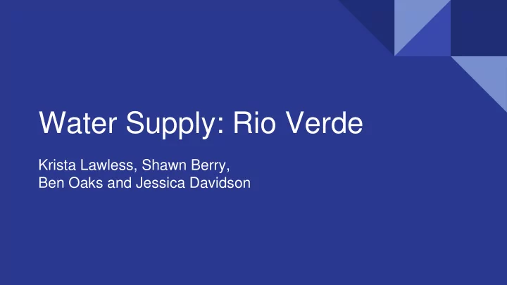 water supply rio verde