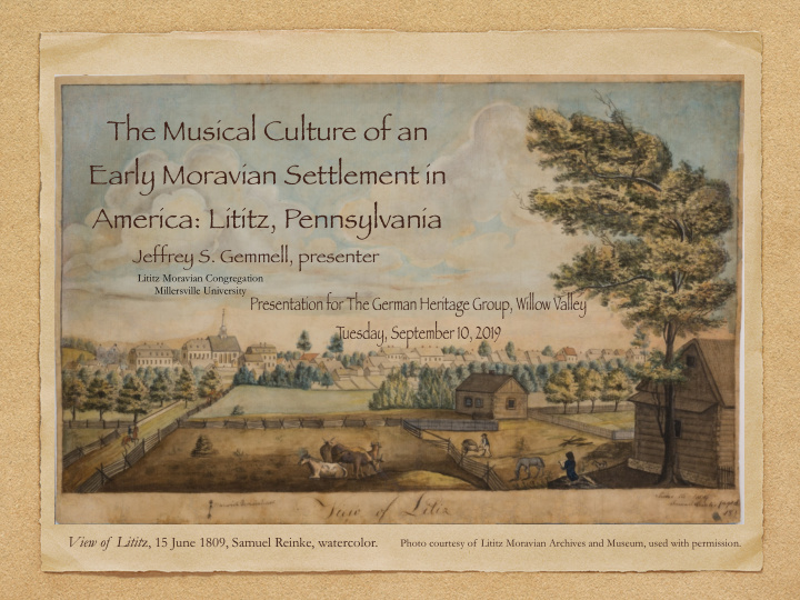 the musical culture of an early moravian settlement in