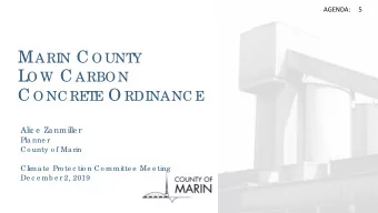 L O W C ARBO N C O NC RET E O RDINANC E  Alic e  Za nmille r  Pla nne r  Co unty o f Ma rin  Clima