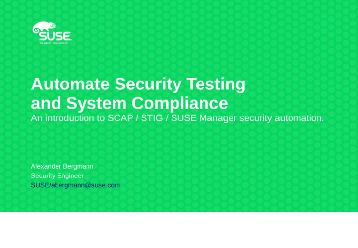 automate security testing and system compliance