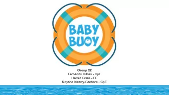 Group 22  Fernando Bilbao - CpE  Harold Grafe - EE  Neysha Irizarry-Cardoza - CpE  Motivation