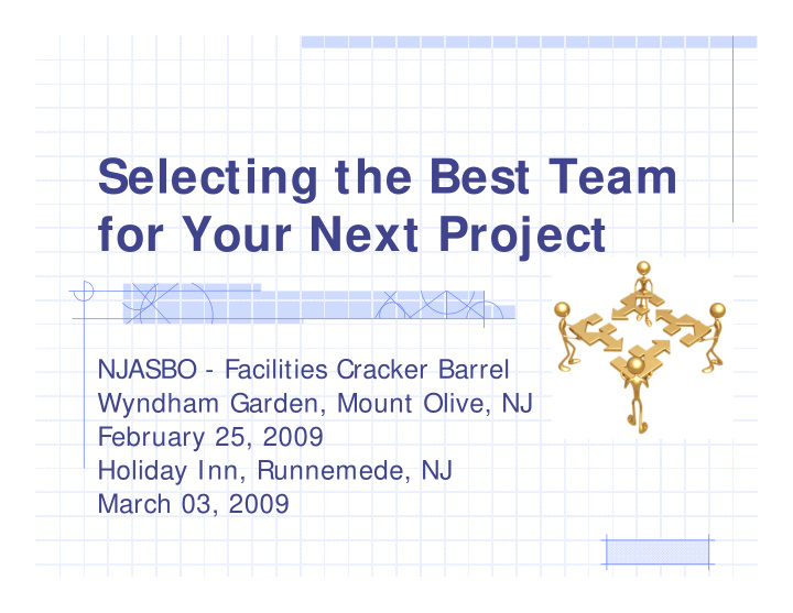 selecting the best team for your next project