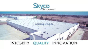 INTEGRITY   QUALITY INNOVATION  SKYPRO  POLYCARBONATE  INDUSTRIAL SKYLIGHT  STANDARD ICC-ES  ESR-