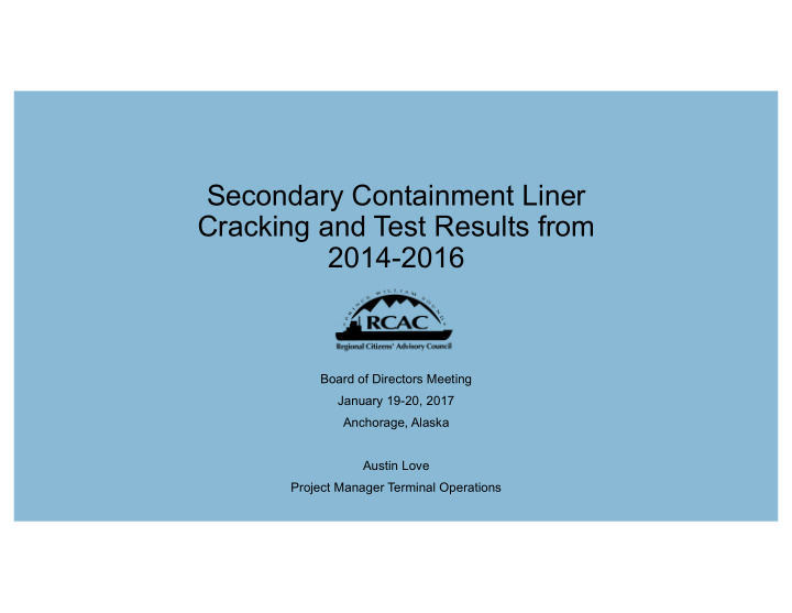 secondary containment liner cracking and test results