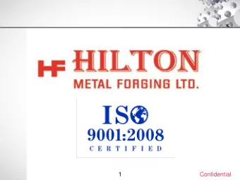 1  Confidential  COMPANY PROFILE    We Would like to Introduce our Company as one of the Pioneer