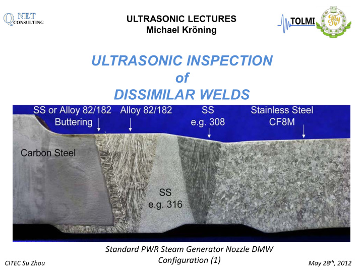 ultrasonic inspection of dissimilar welds