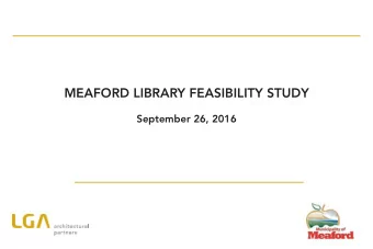 MEAFORD LIBRARY FEASIBILITY STUDY  September 26, 2016  STUDY PURPOSE AND METHODOLOGY  Phase 1:
