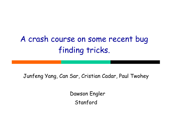 a crash course on some recent bug finding tricks