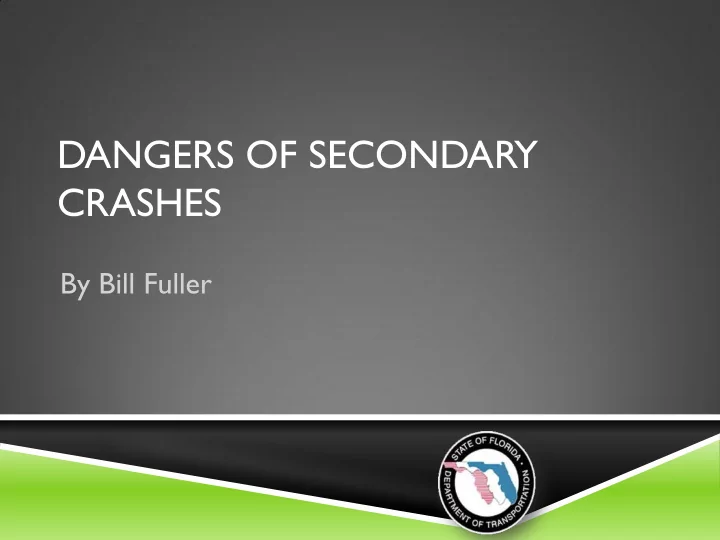 dangers of secondary