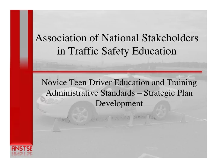 association of national stakeholders in traffic safety