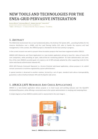 ENEA-GRID PERVASIVE INTEGRATION A LESSIO R OCCHI 1 , G IOVANNI B RACCO 1 , A NDREA S ANTORO 1 , C