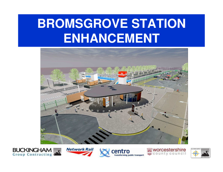 bromsgrove station enhancement buckingham group