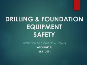 DRILLING &amp; FOUNDATION  EQUIPMENT  SAFETY  INSTITUTION OF ENGINEERS AUSTRALIA  MECHANICAL