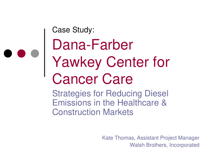 dana farber yawkey center for cancer care