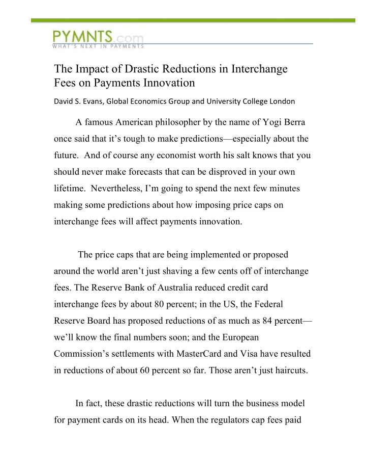 the impact of drastic reductions in interchange fees on
