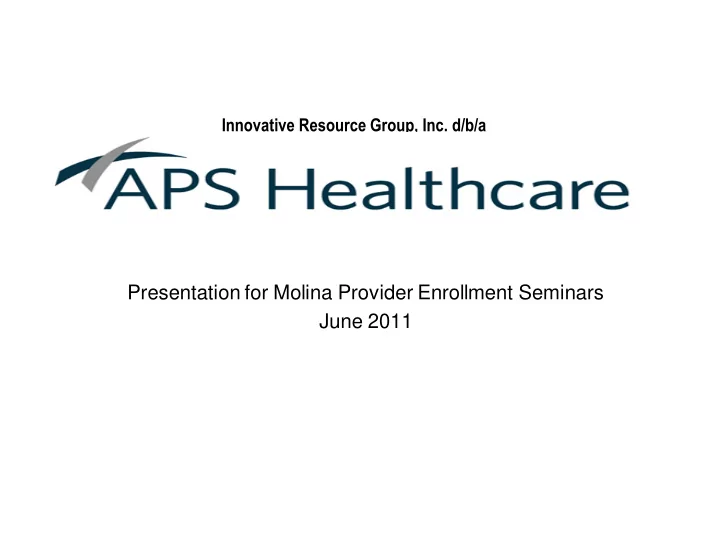 presentation for molina provider enrollment seminars