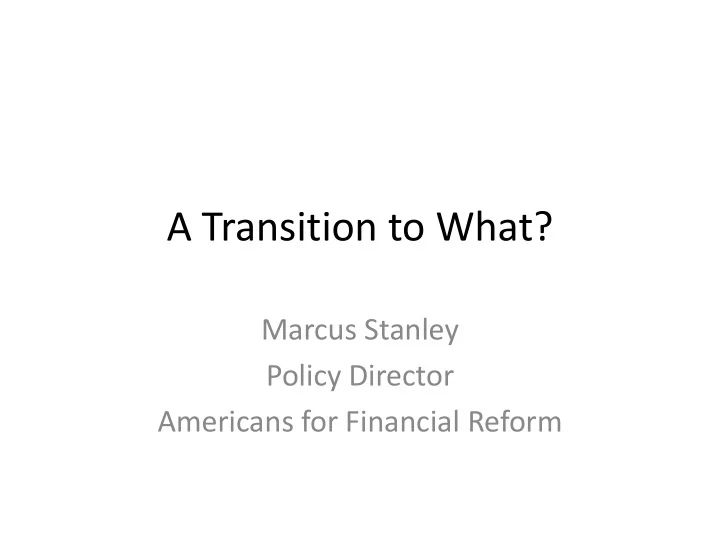 a transition to what