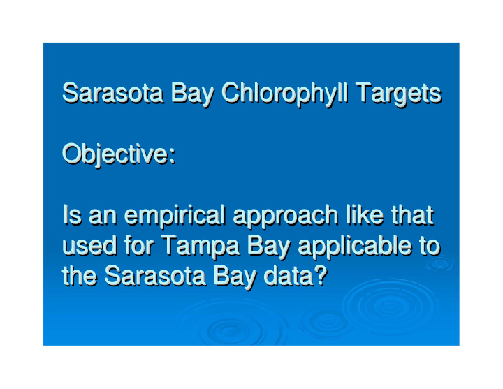 sarasota bay chlorophyll targets sarasota bay chlorophyll