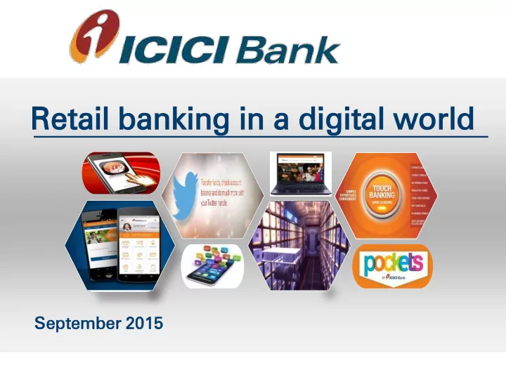 retail ail bankin ing in a d digi gital tal world