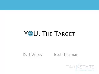 T ARGET : YOU! Theyre hacking us, the employees. LinkedIn: A reconnaissance map to . .