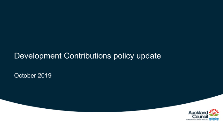 development contributions policy update