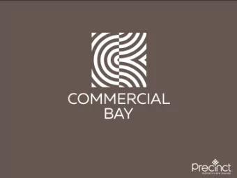 Commercial Bay  Highlights  Page 3  Commercial Bay will restore the waterfront as the heart of