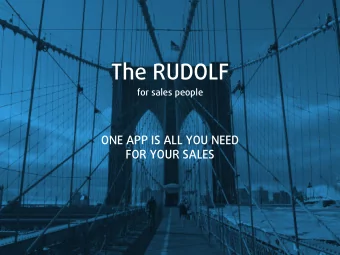The RUDOLF  for sales people  ONE APP IS ALL YOU NEED  FOR YOUR SALES  Instantly Visualize... sales