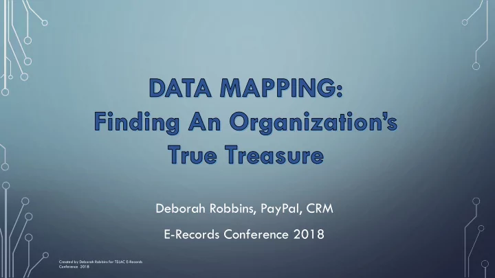 deborah robbins paypal crm e records conference 2018