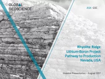 Rhyolite Ridge L ith  ithium-Boron Proj  roject  Path  thway to  to Pro  roduction  Nev  evada, USA