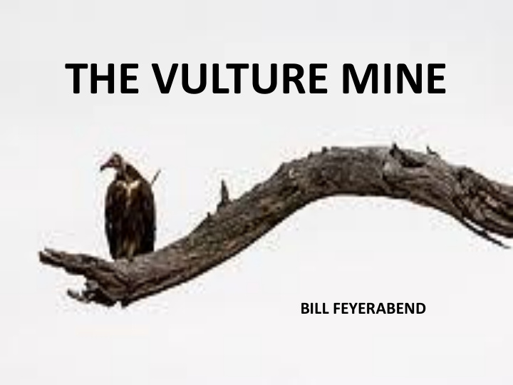 the vulture mine