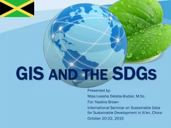 Presented by:  Miss Leesha Delatie-Budair, M.Sc.  For: Nadine Brown  International Seminar on