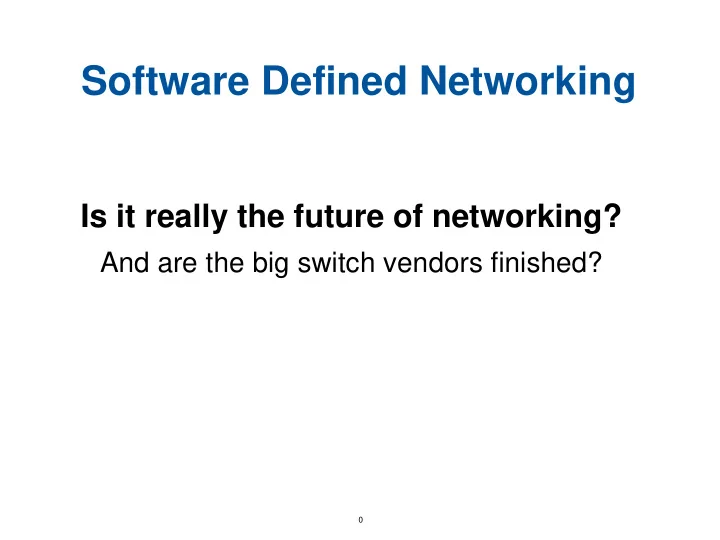 software defined networking