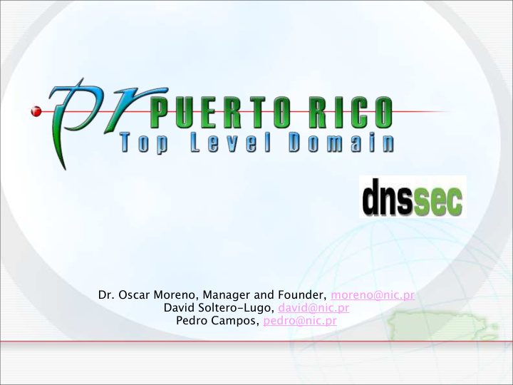 dr oscar moreno manager and founder moreno nic pr david