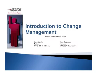 Introduction to Change  Introduction to Change  Management  Management  Tuesday, September 23, 2008