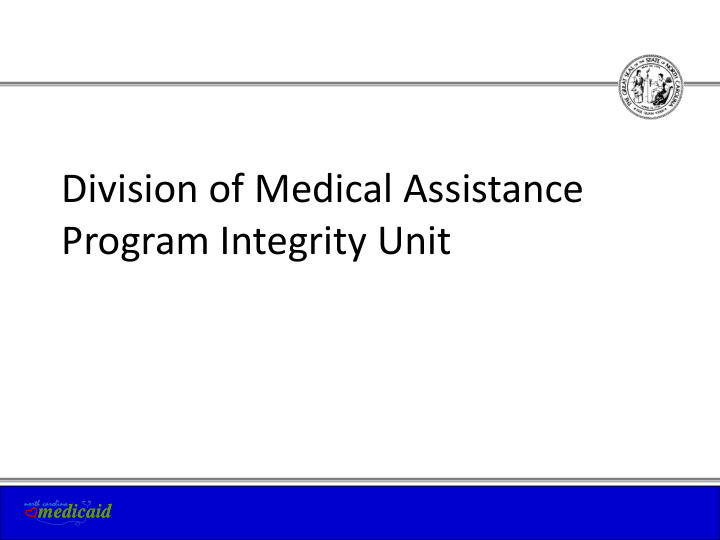 program integrity unit