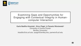 Examining Gaps and Opportunities for  Engaging with Contextual Integrity in Human-  computer