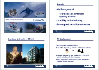 My Background  curiosities and interests  getting a career  Usability  A recent
