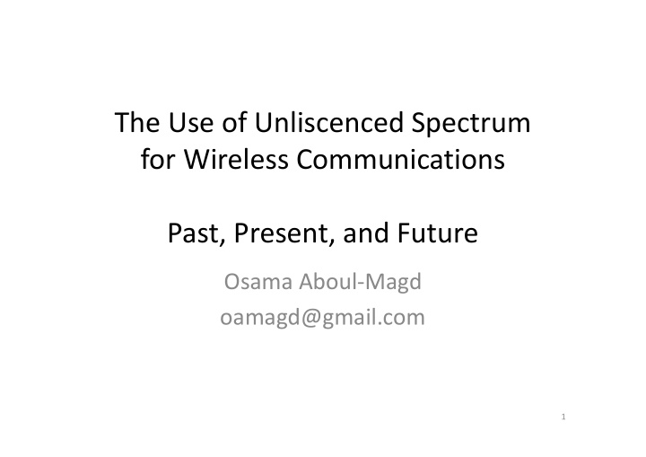 the use of unliscenced spectrum for wireless