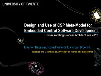 Design and Use of CSP Meta-Model for  Embedded Control Software Development  Communicating Process