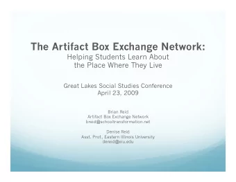 The Artifact Box Exchange Network:  Helping Students Learn About  the Place Where They Live  Great